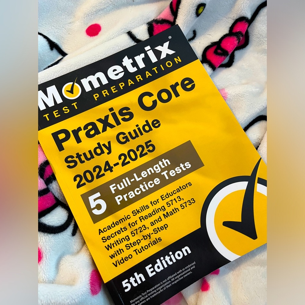 Praxis Core Study Guide 24-25|Reading 5714, Writing 5723, and Math 5733
